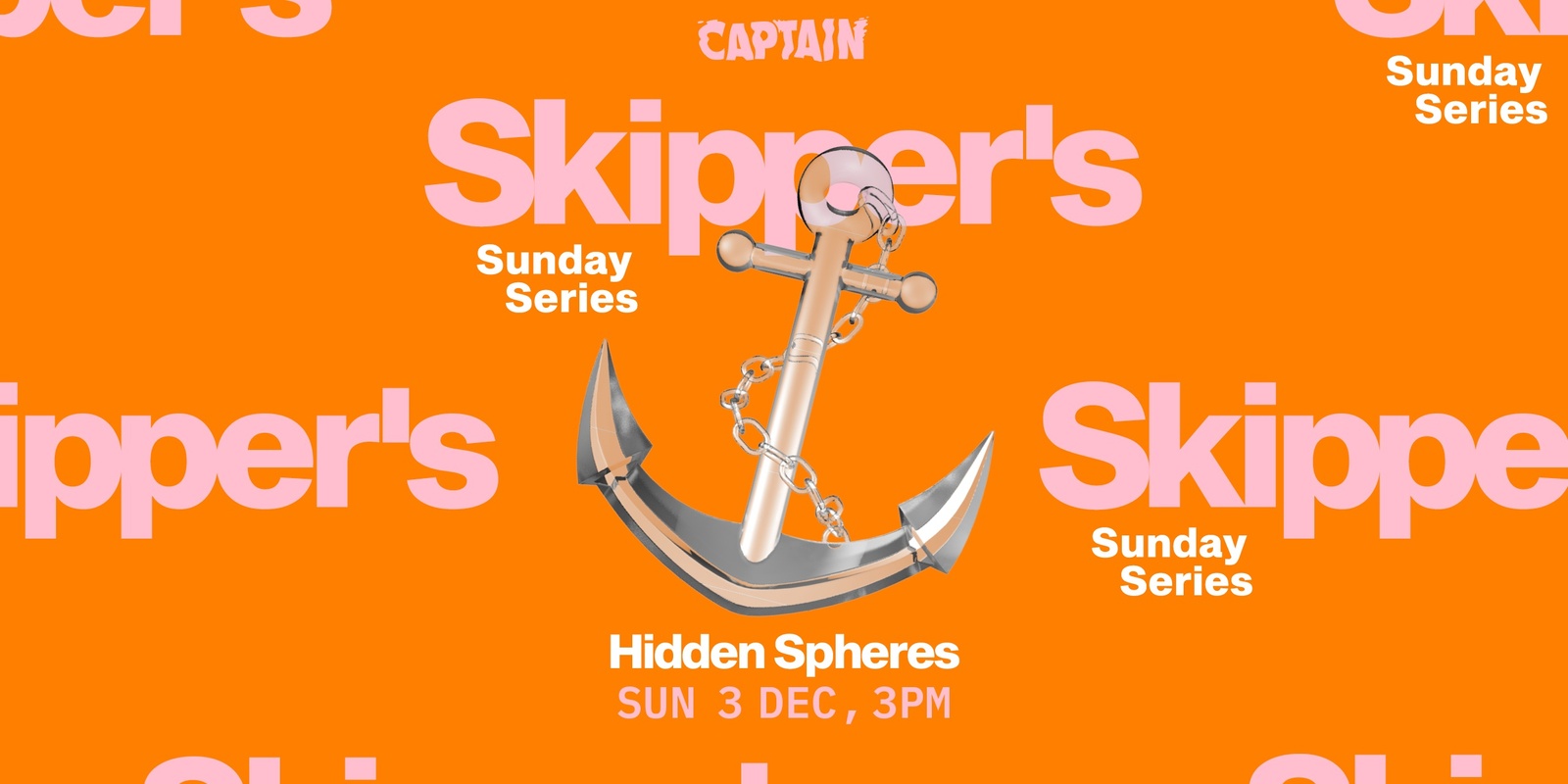 Banner image for Skipper's Sunday Series ▬ Hidden Spheres