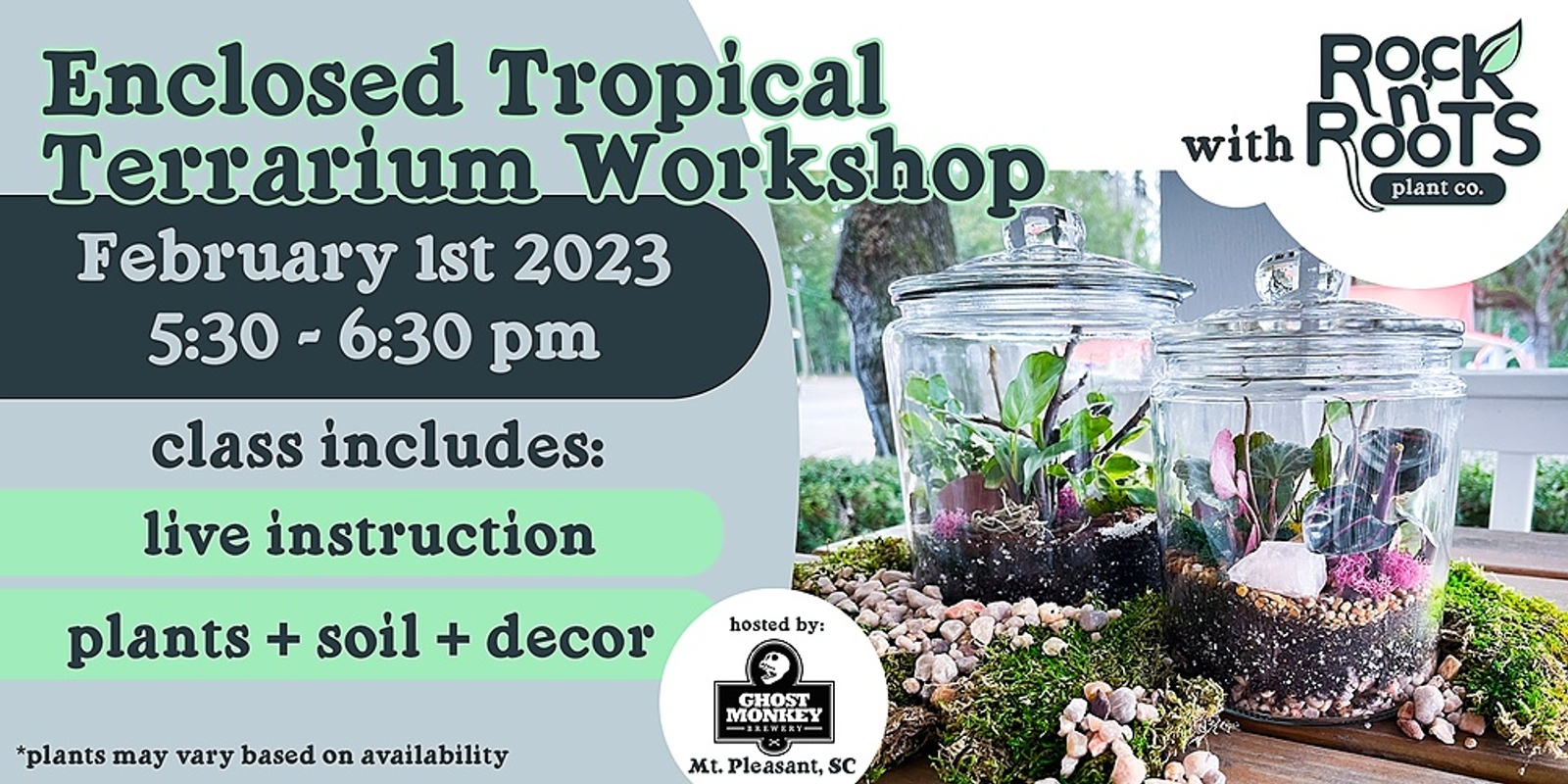 Banner image for Enclosed Tropical Terrarium Workshop at Ghost Monkey Brewery (Mount Pleasant, SC)