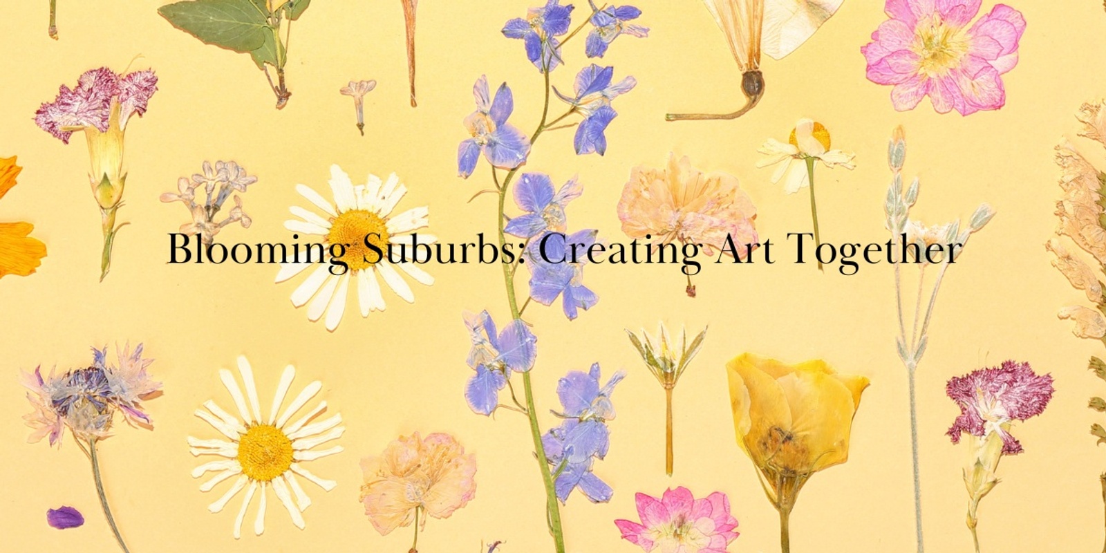 Banner image for Blooming Suburbs: Creating Art Together