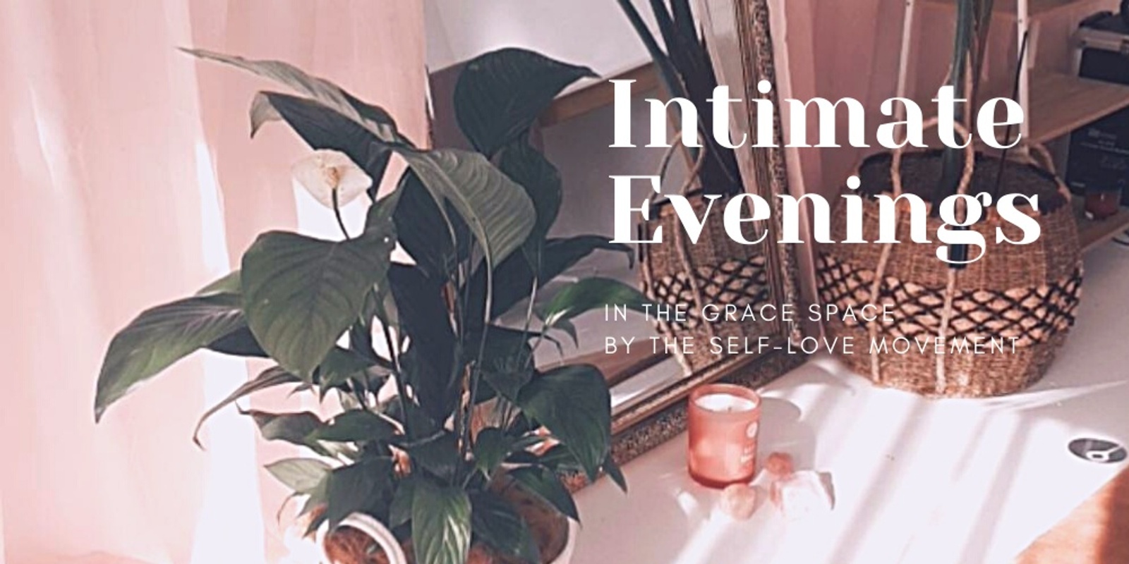 Banner image for Intimate Evenings in The Grace Space