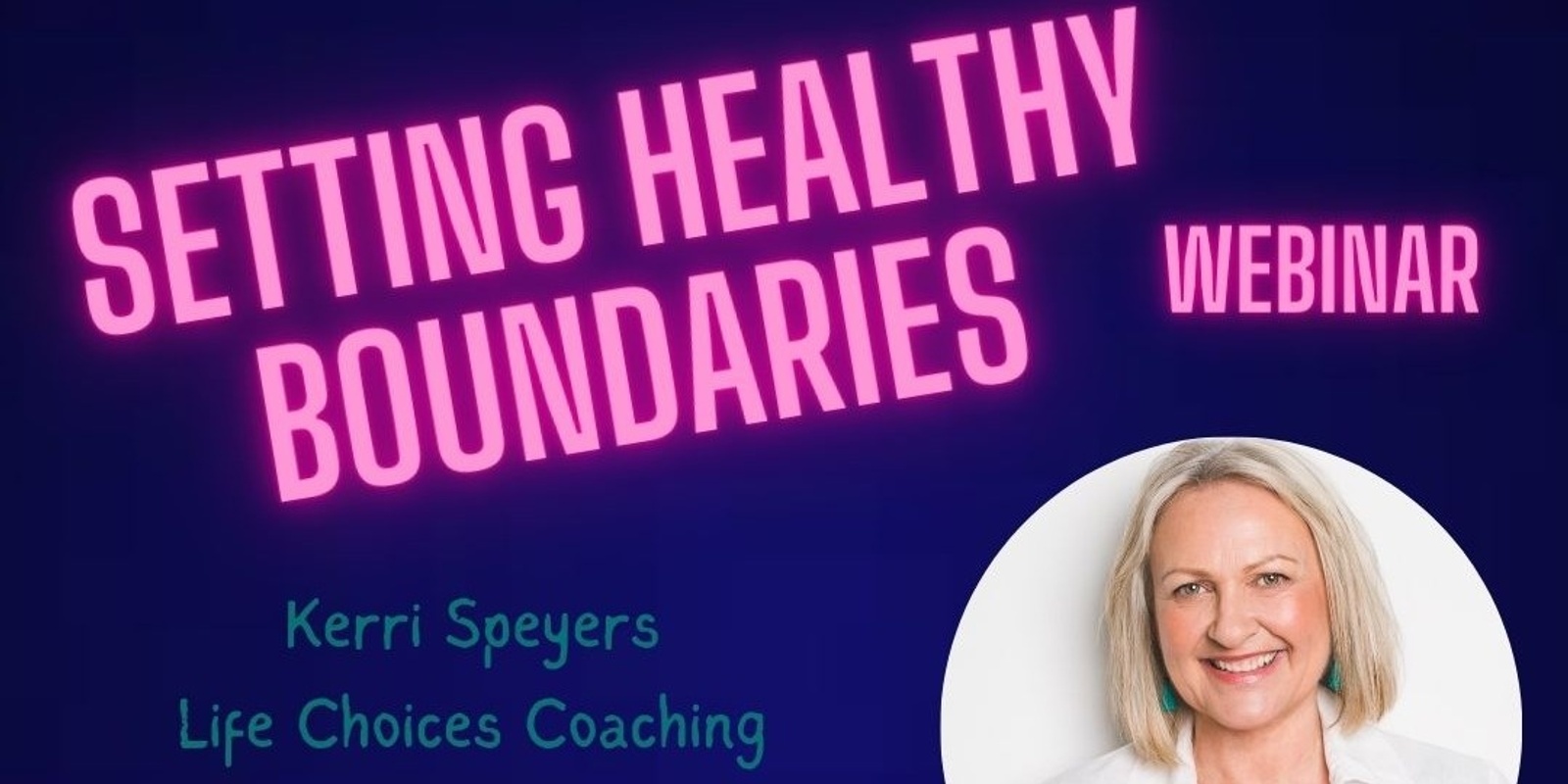 Banner image for Setting Healthy Boundaries Webinar