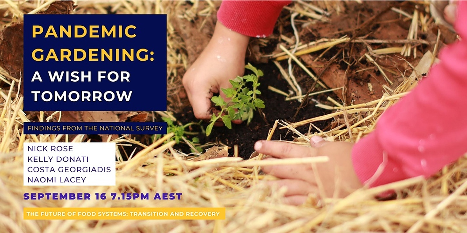 Banner image for Pandemic Gardening: "A Wish for Tomorrow": Findings from the National Survey