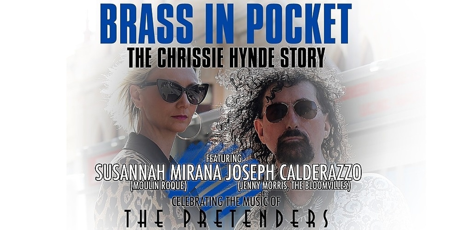 Banner image for Brass In Pocket - The Chrissie Hynde Story