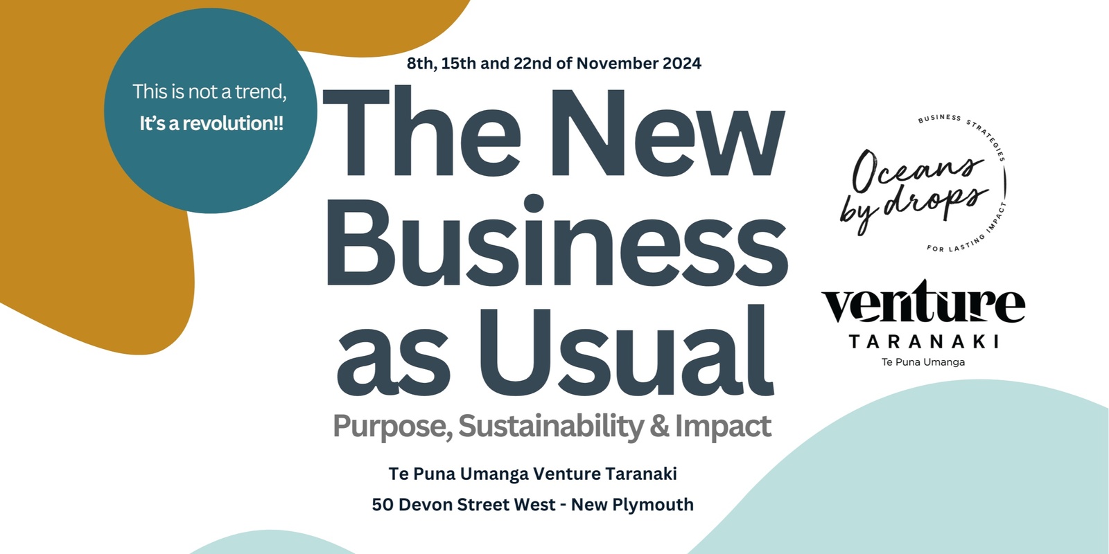 Banner image for The New Business as Usual: Purpose, Sustainability & Impact // 8th, 15th & 22nd of November