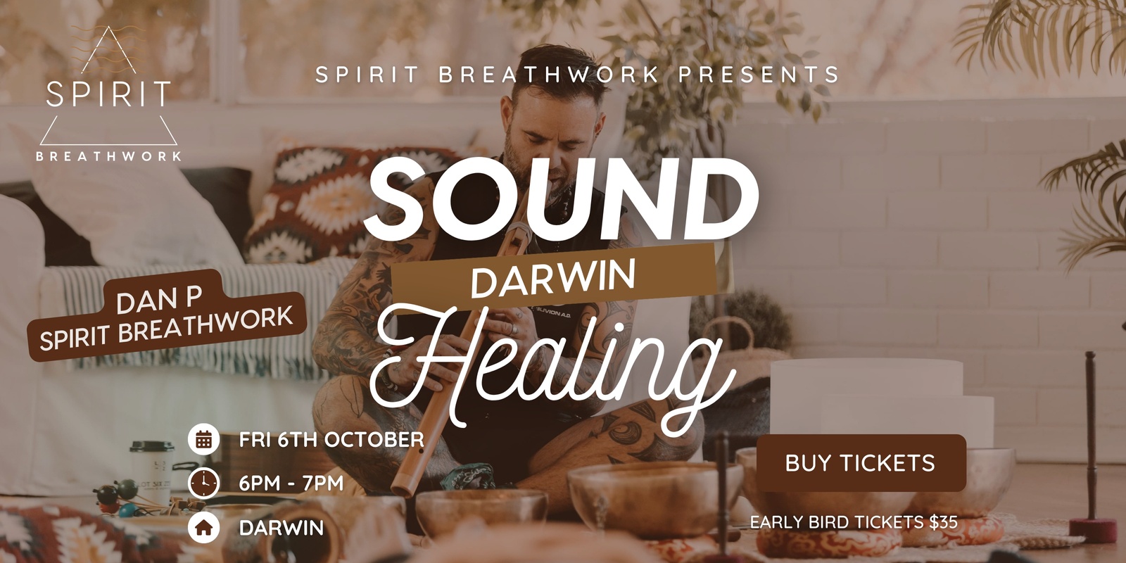 Banner image for Darwin Sound Healing with Dan P - Founder of Spirit Breathwork | Friday 6th October