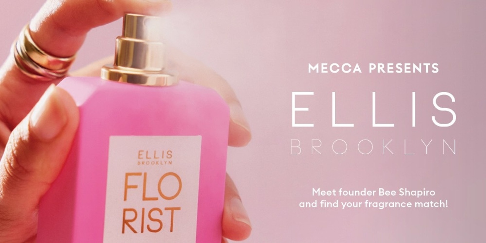 A Morning With Ellis Brooklyn in Mecca Cosmetica The Strand