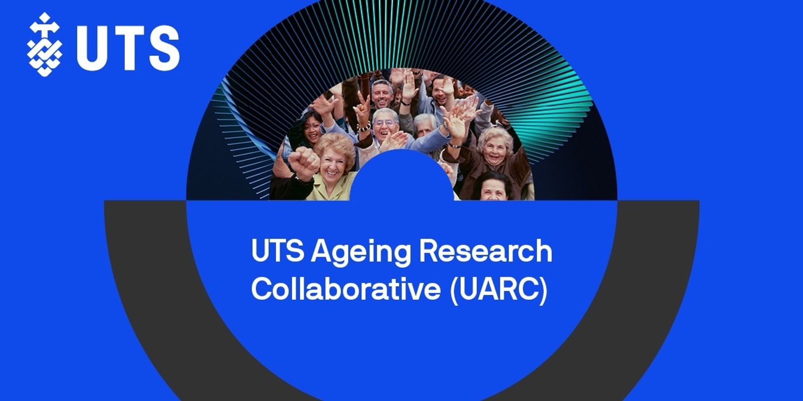 UTS Ageing Research Collaborative's banner