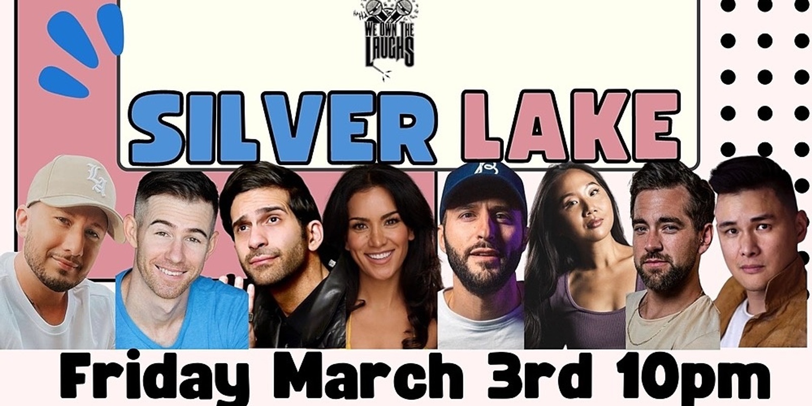 Banner image for We Own The Laughs: Silver Lake 
