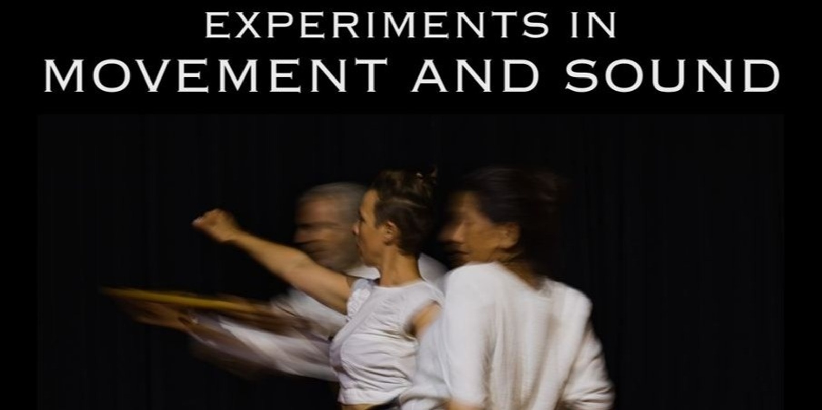 Banner image for ImproLAB - Experiments in Movements & Sound