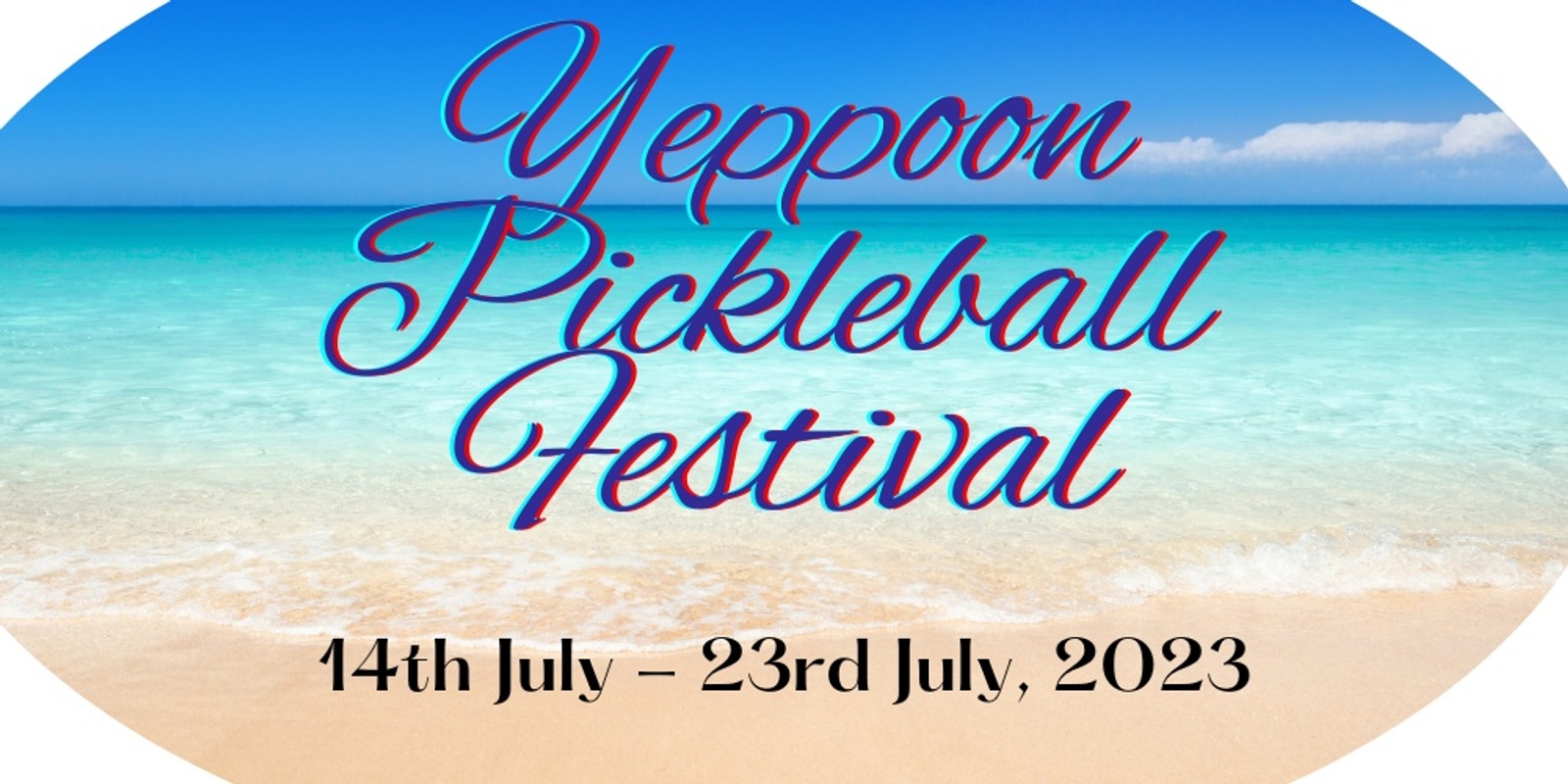 YTC: Yeppoon Pickleball Festival 's banner