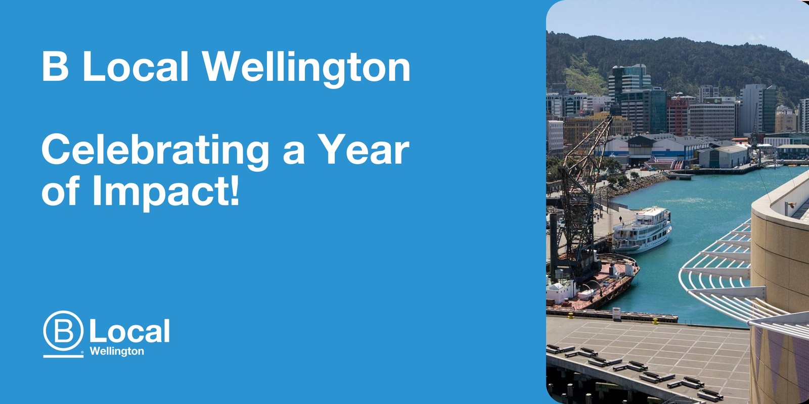 B Local Wellington - Celebrating A Year Of Impact | Humanitix