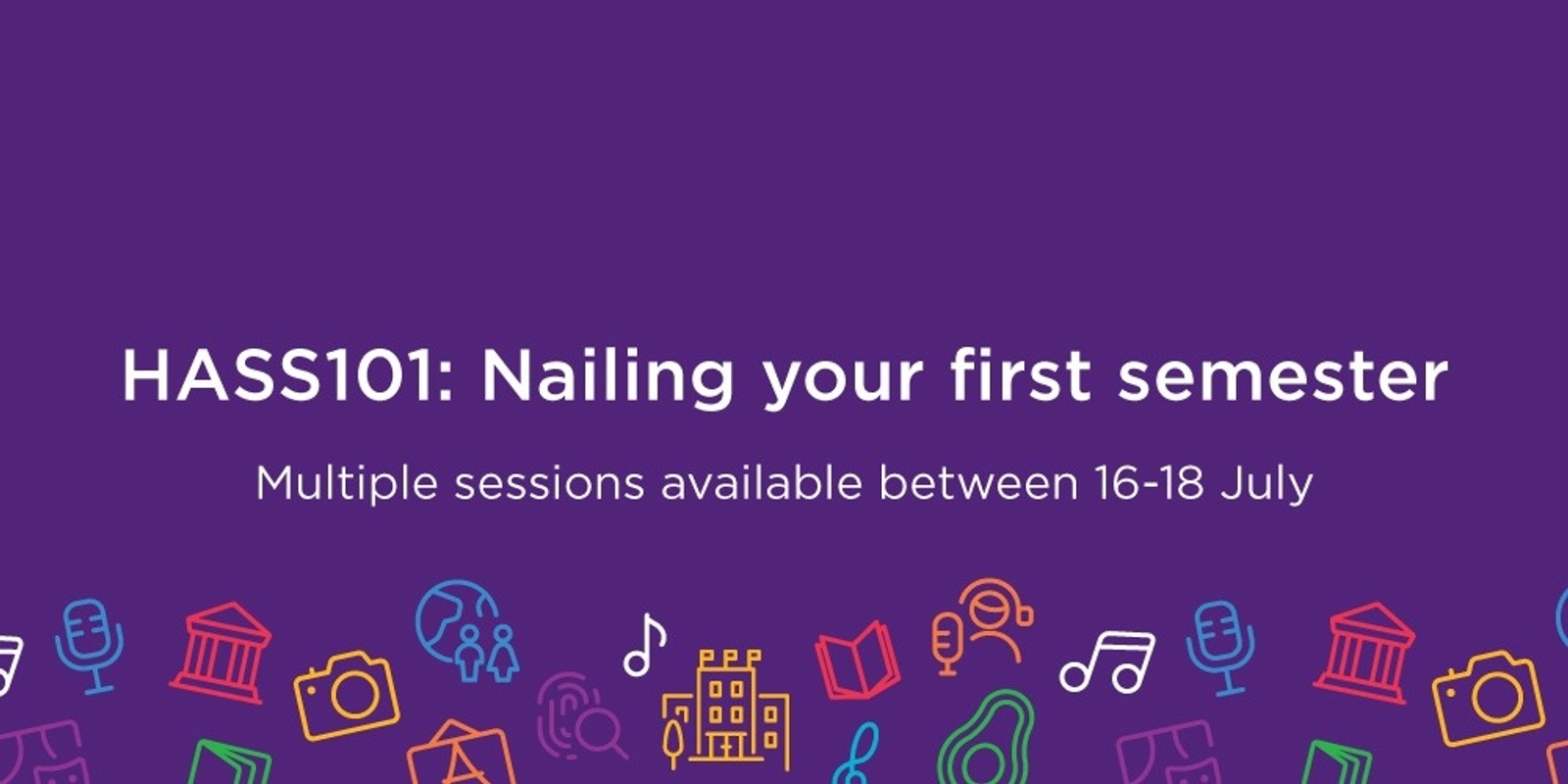 Banner image for HASS101: Nailing your first semester