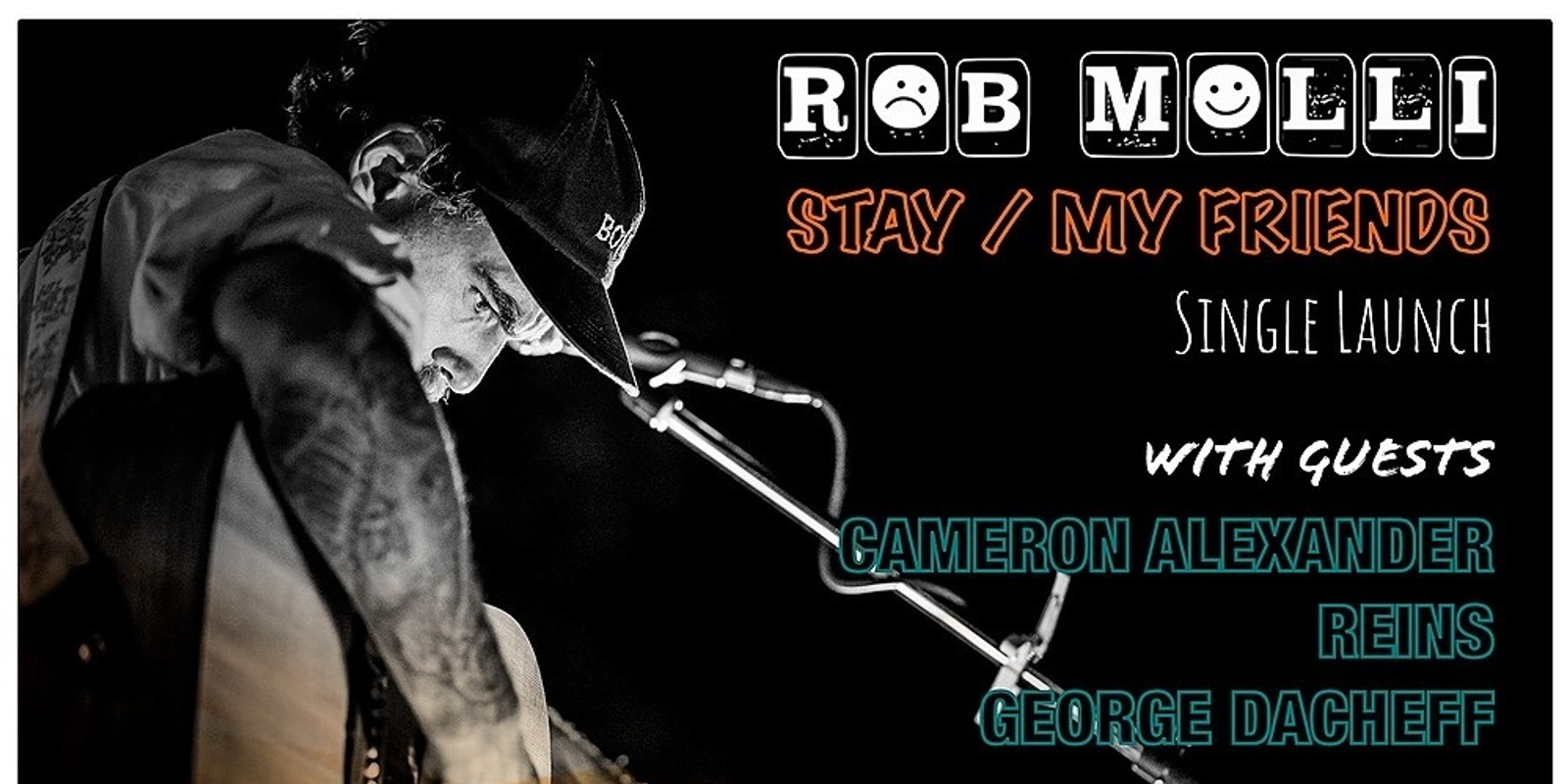 Banner image for Rob Molli - Stay / My Friends Single Launch