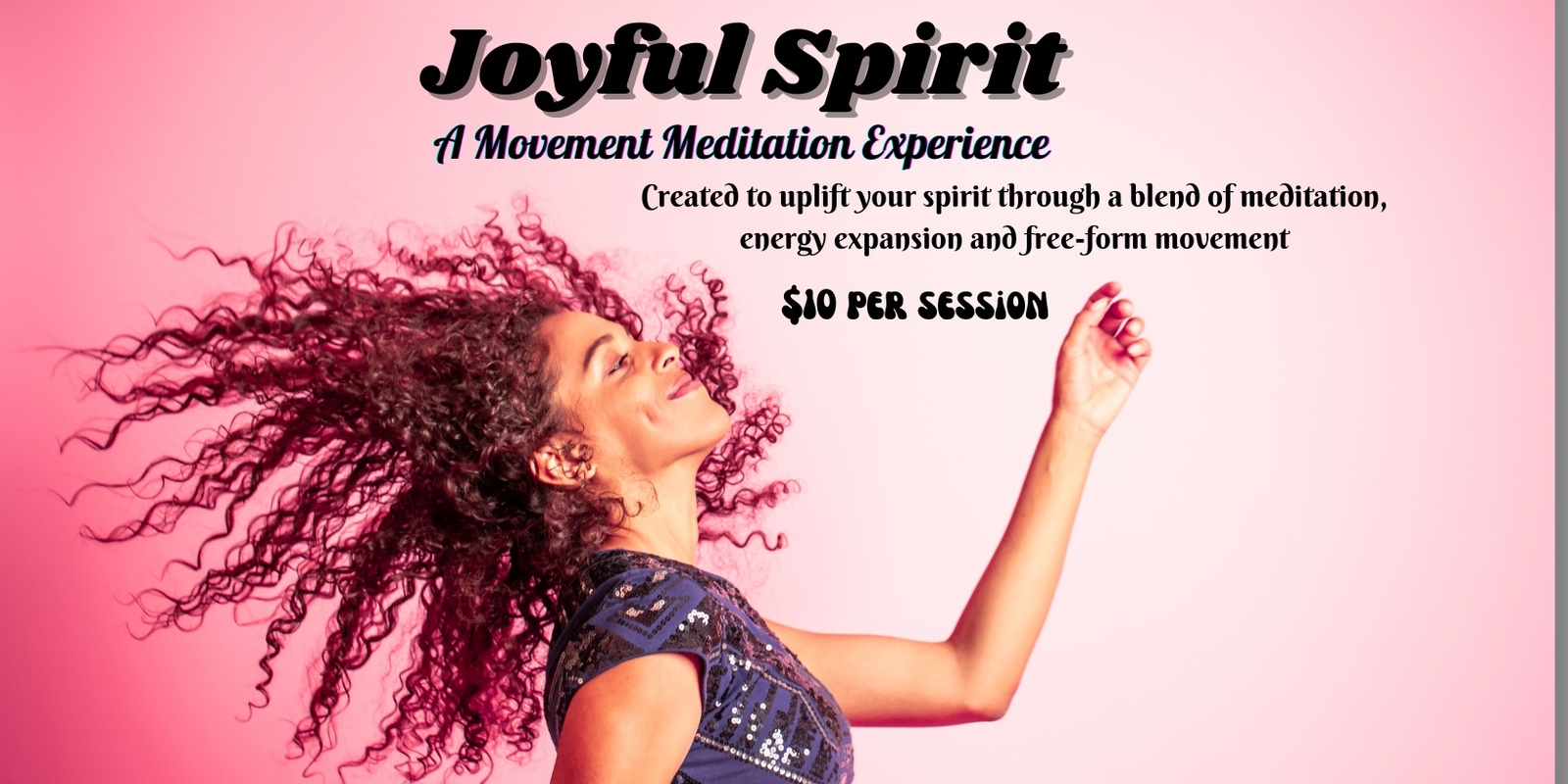 Banner image for Joyful Spirit, A Movement Meditation Experience
