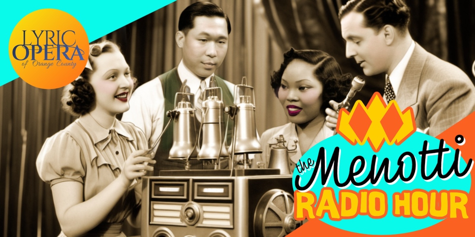 Banner image for The Menotti Radio Hour! Presented by Lyric Opera OC