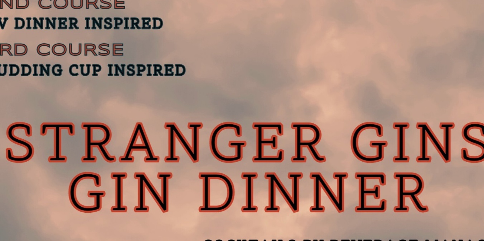 Banner image for Stranger Gins - Gin Dinner