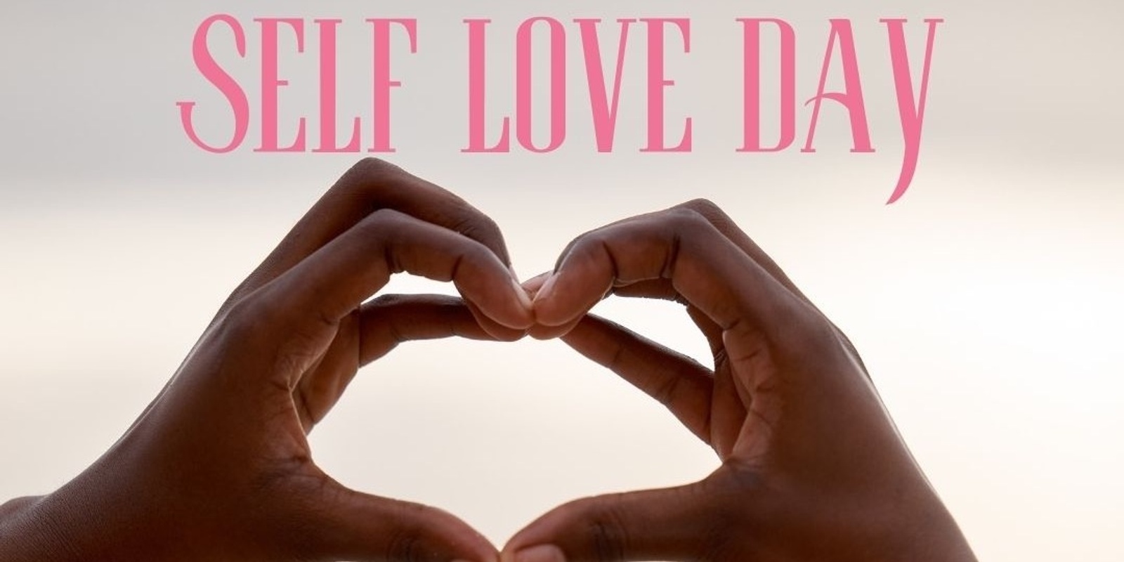 Banner image for Self Love Day