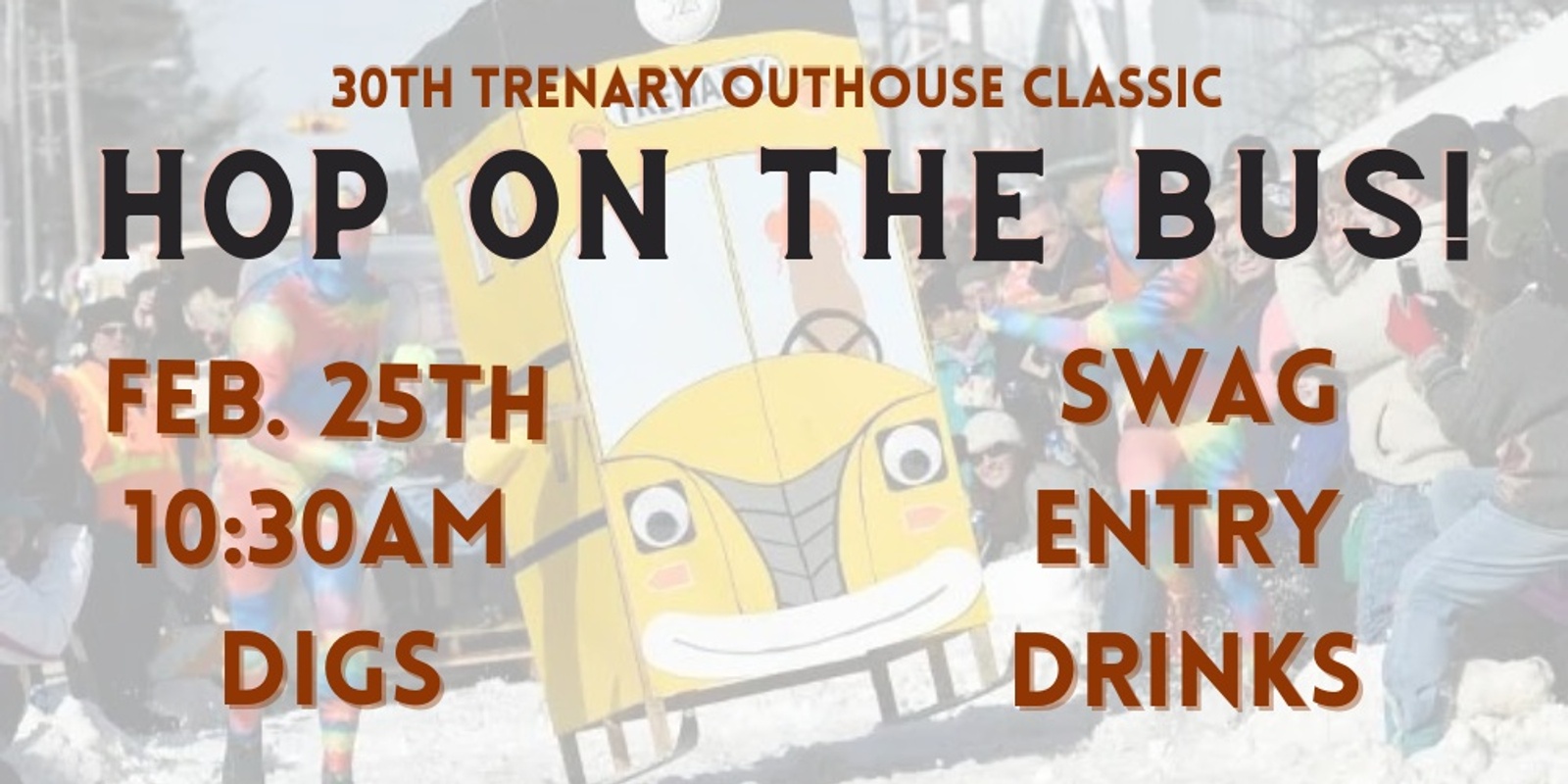 Banner image for Hop On The Bus To the Trenary Outhouse Races 2023