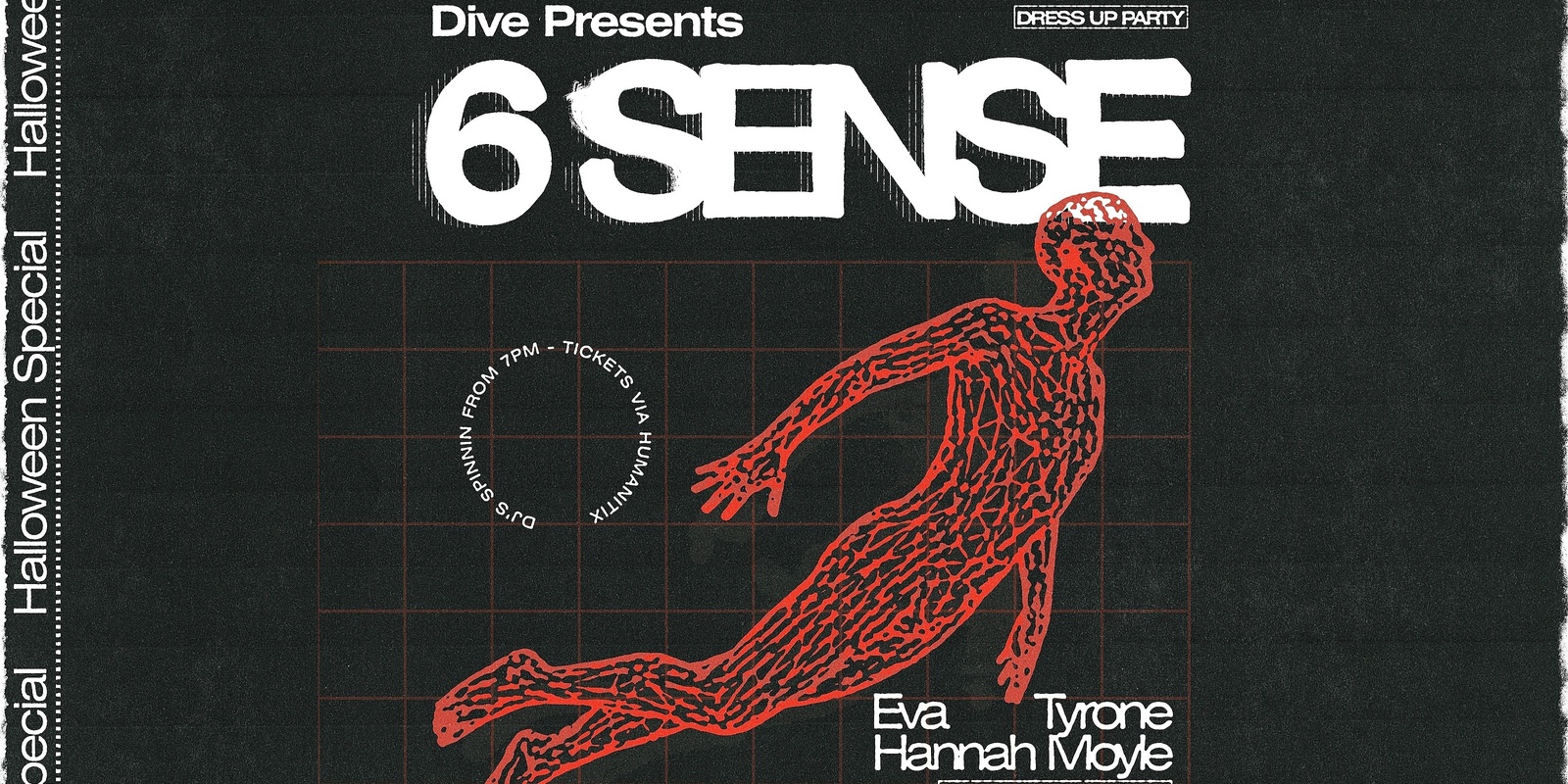 DIVE Presents: 6 Sense (Halloween Special)