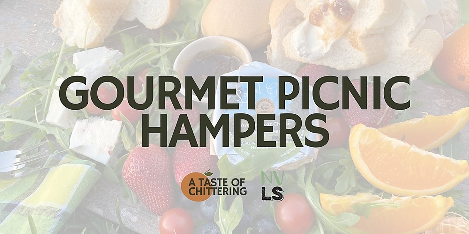Banner image for Gourmet Picnic Hampers / A Taste of Chittering