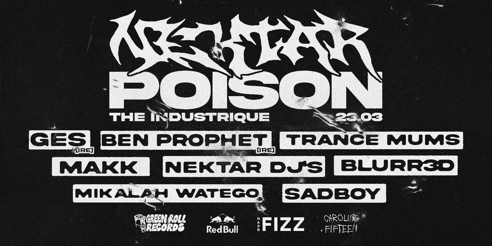 Banner image for Nektar Records X Poison feat. GES [IRE] B2B BEN PROPHET [IRE]