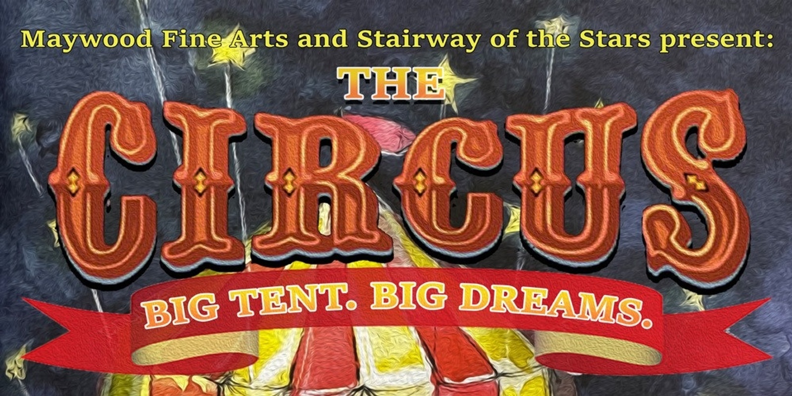 The Circus: Big Tent, Big Dreams- Saturday Show