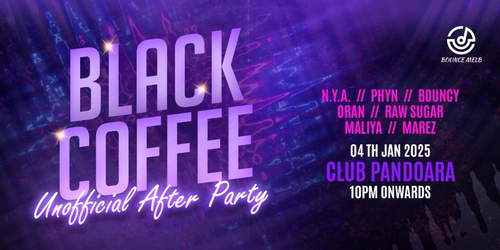 BLACK COFFEE Unofficial After Party