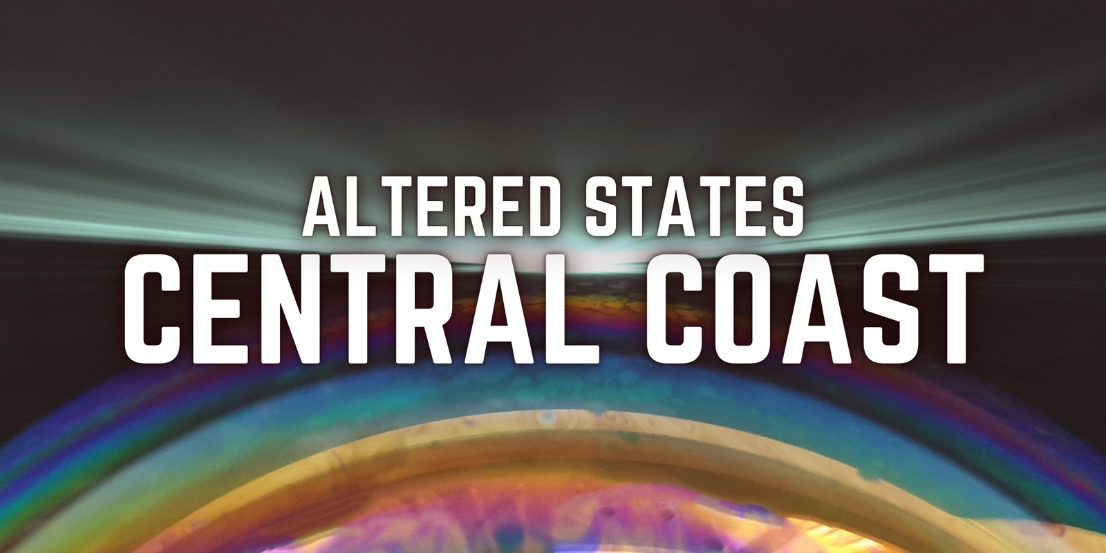 Banner image for Altered States Experience | Central Coast