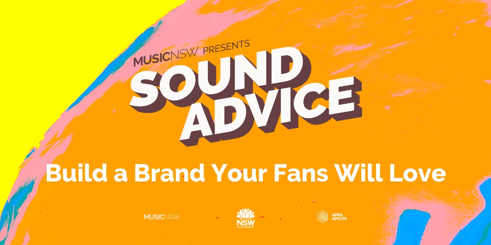 Banner image for Sound Advice: Build a Brand Your Fans Will Love