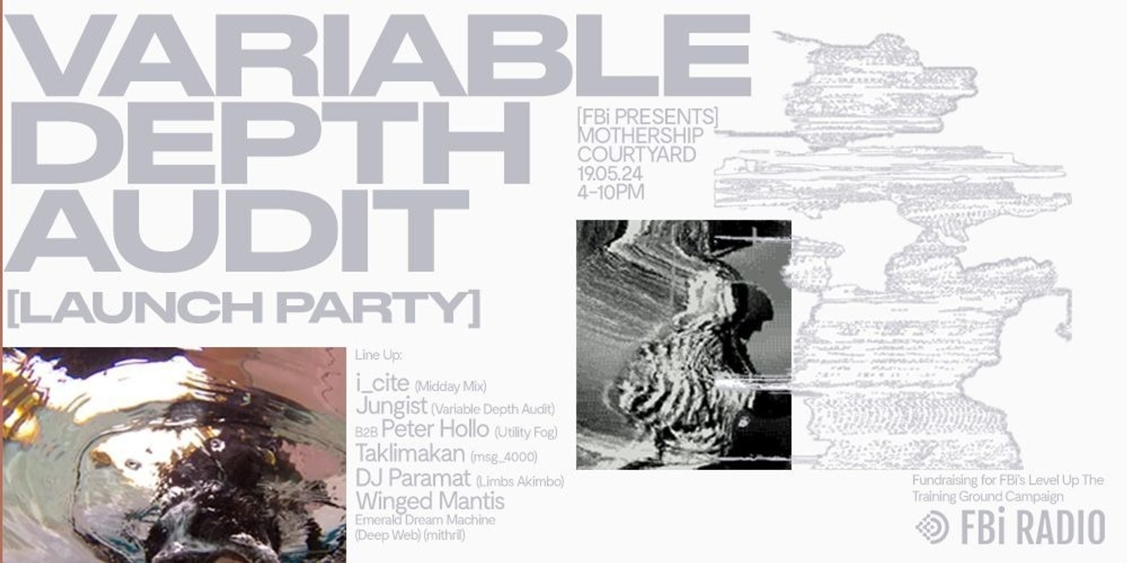 Banner image for FBi Presents : Variable Depth Audit Launch Party