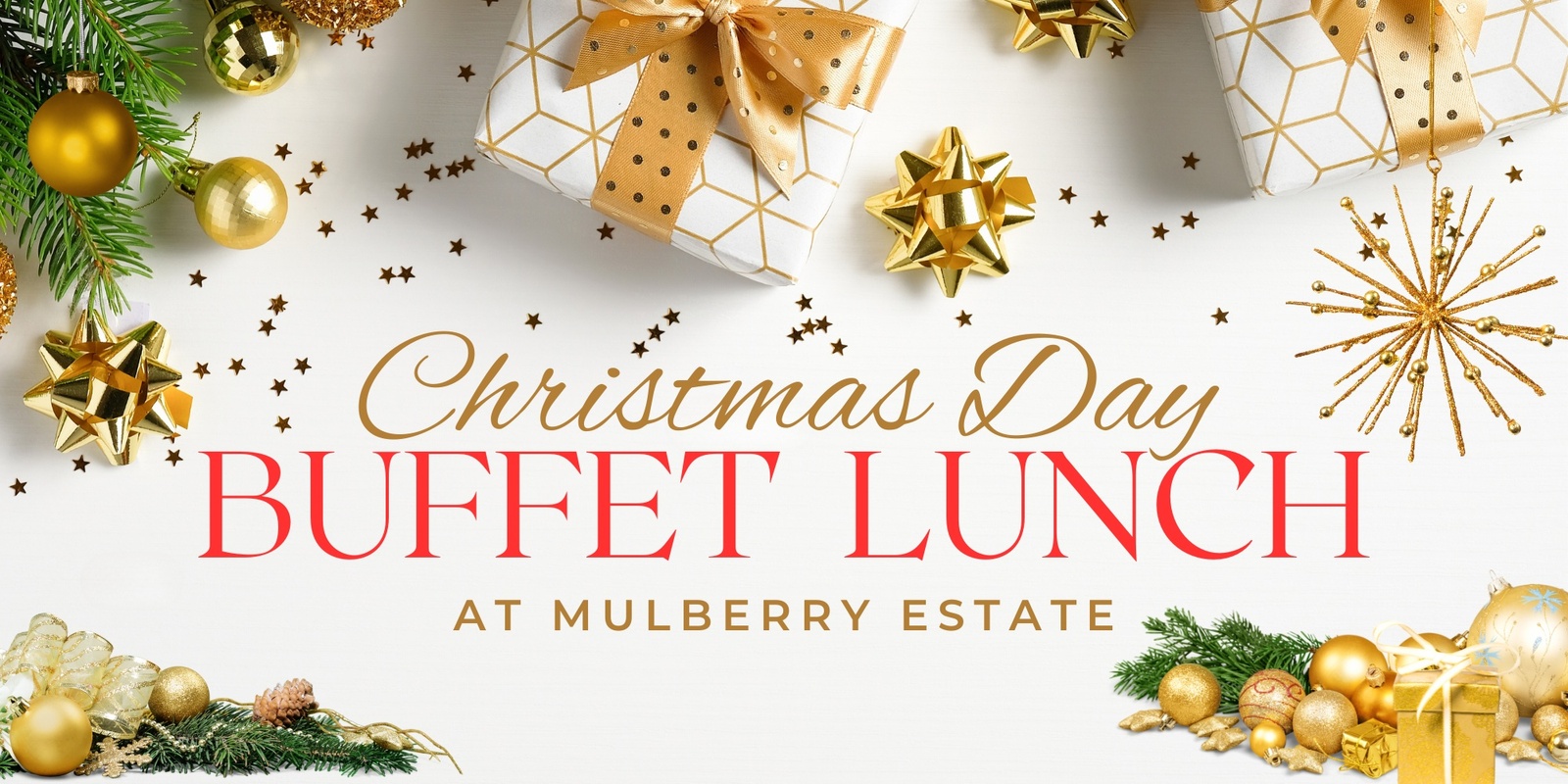 Banner image for Second Release - Christmas Day Buffet Lunch at Mulberry Estate