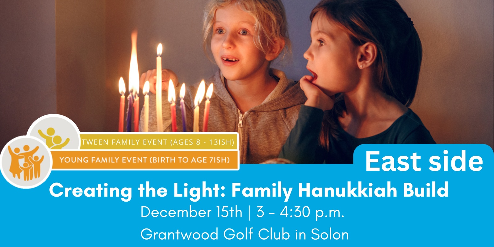 Banner image for Building the Light: A Family Hanukkiah Workshop - East side