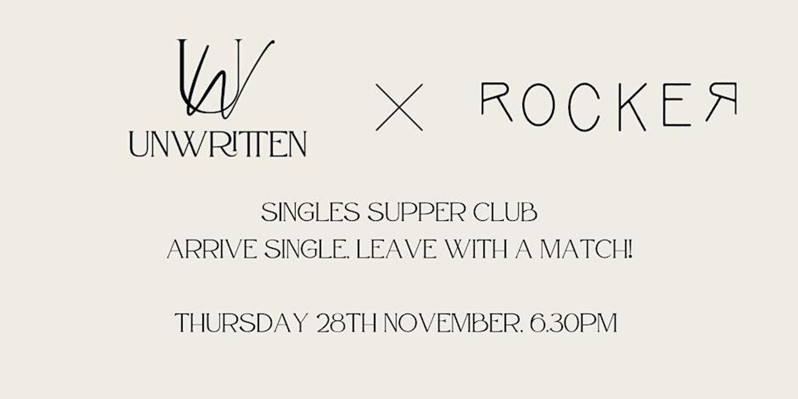 Banner image for Unwritten X Rocker: Singles Supper Club (25 - 38 years)