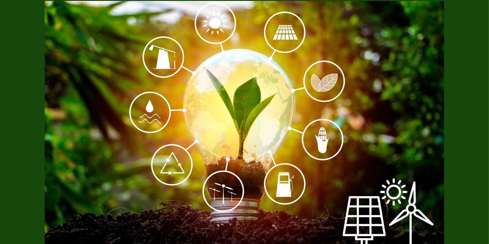 Banner image for New Technology in Agriculture - the renewable space