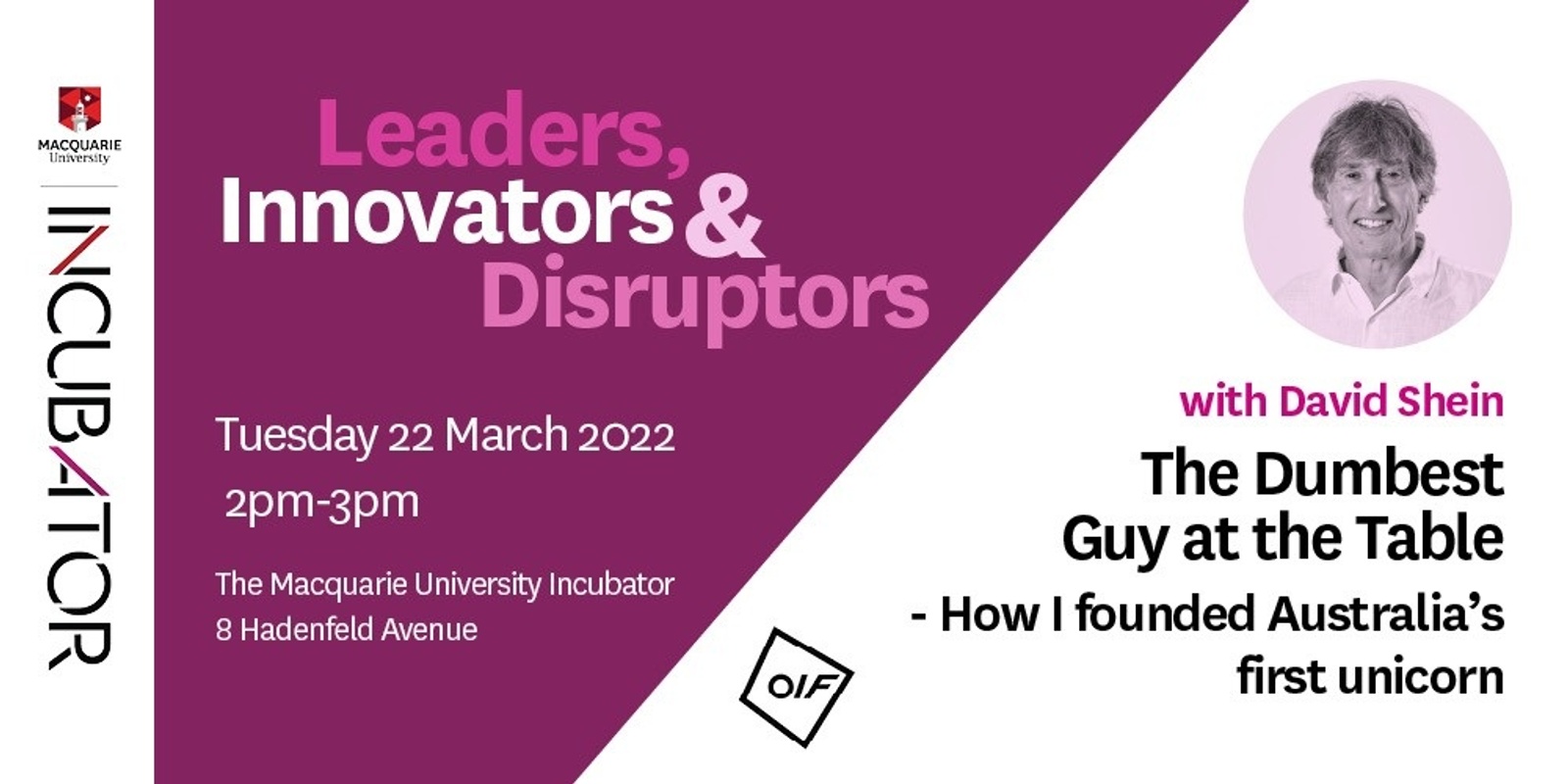 Banner image for Leaders, Innovators & Disruptors event with David Shein | The Dumbest Guy at the Table - How I founded Australia's first unicorn 