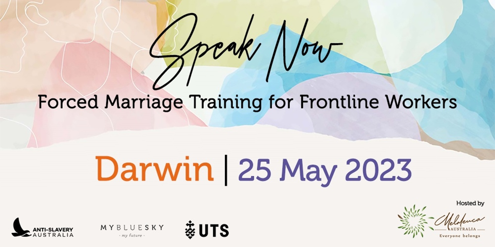 Banner image for Speak Now: Forced Marriage Training for Frontline Workers | DARWIN | 25 May 2023