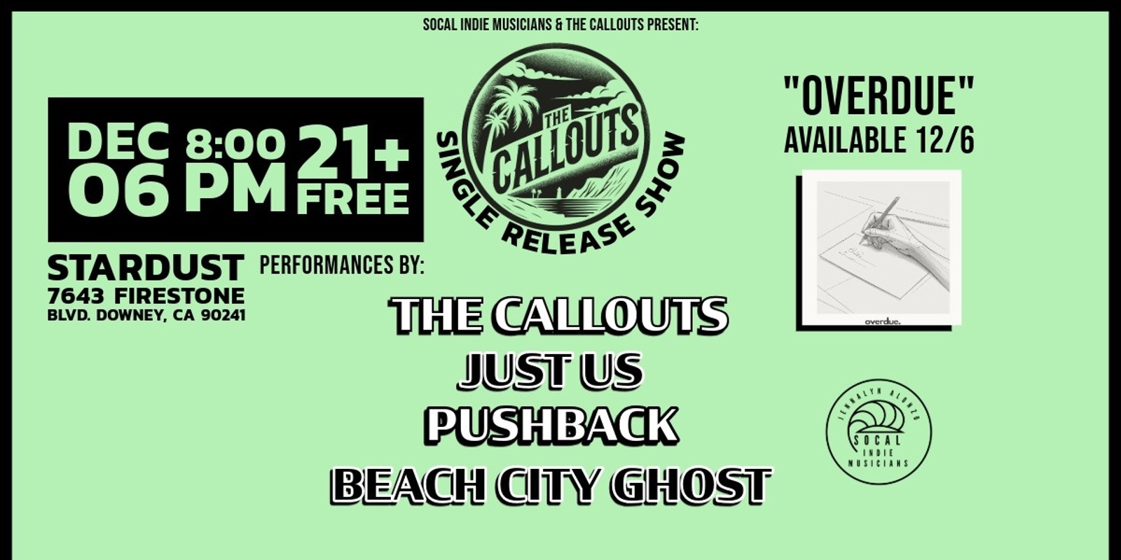 Banner image for The Callouts Single Release Show "Overdue"