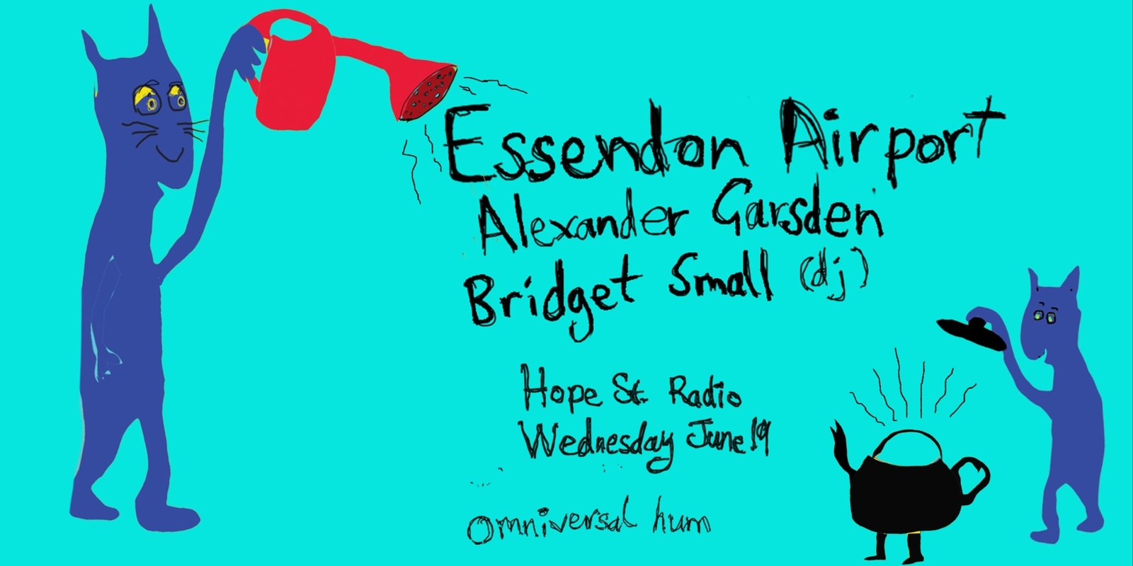 Banner image for Omniversal Hum: Essendon Airport, Alexander Garsden, Bridget Small (dj)