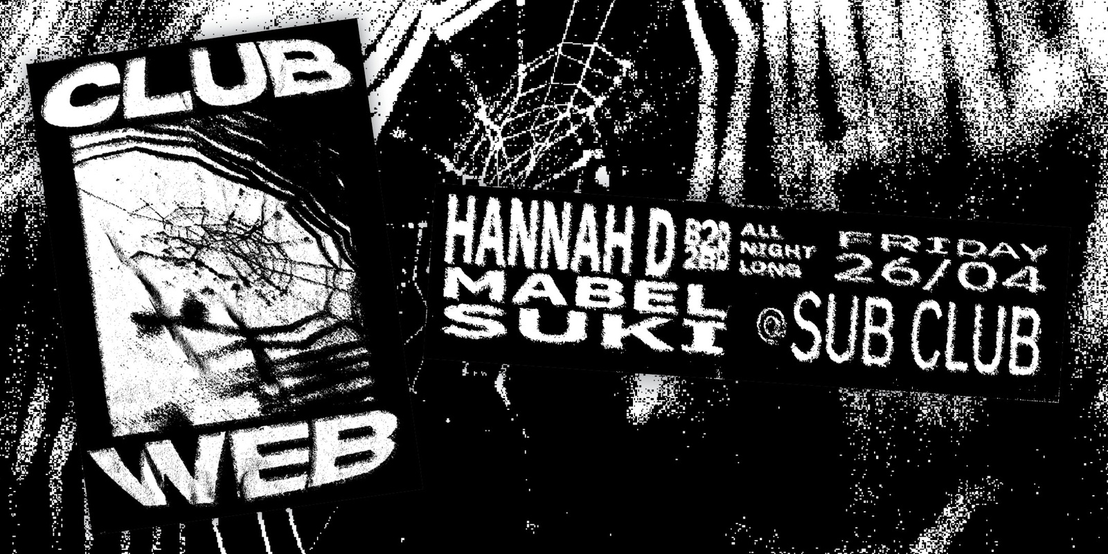 Banner image for Weaver pres. Club Web: Hannah D, Mabel & suki