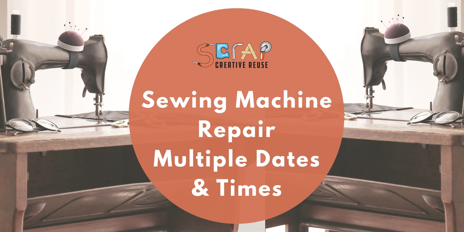 Banner image for SCRAP's Sewing Machine Repair 