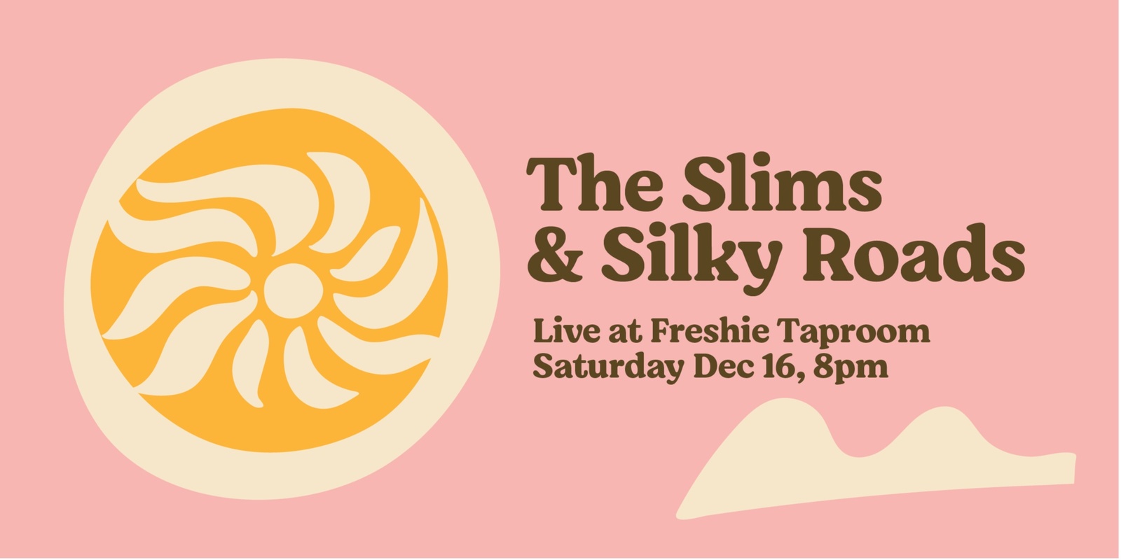 Banner image for Freshwater Brewing Presents - The Slims & Silky Roads