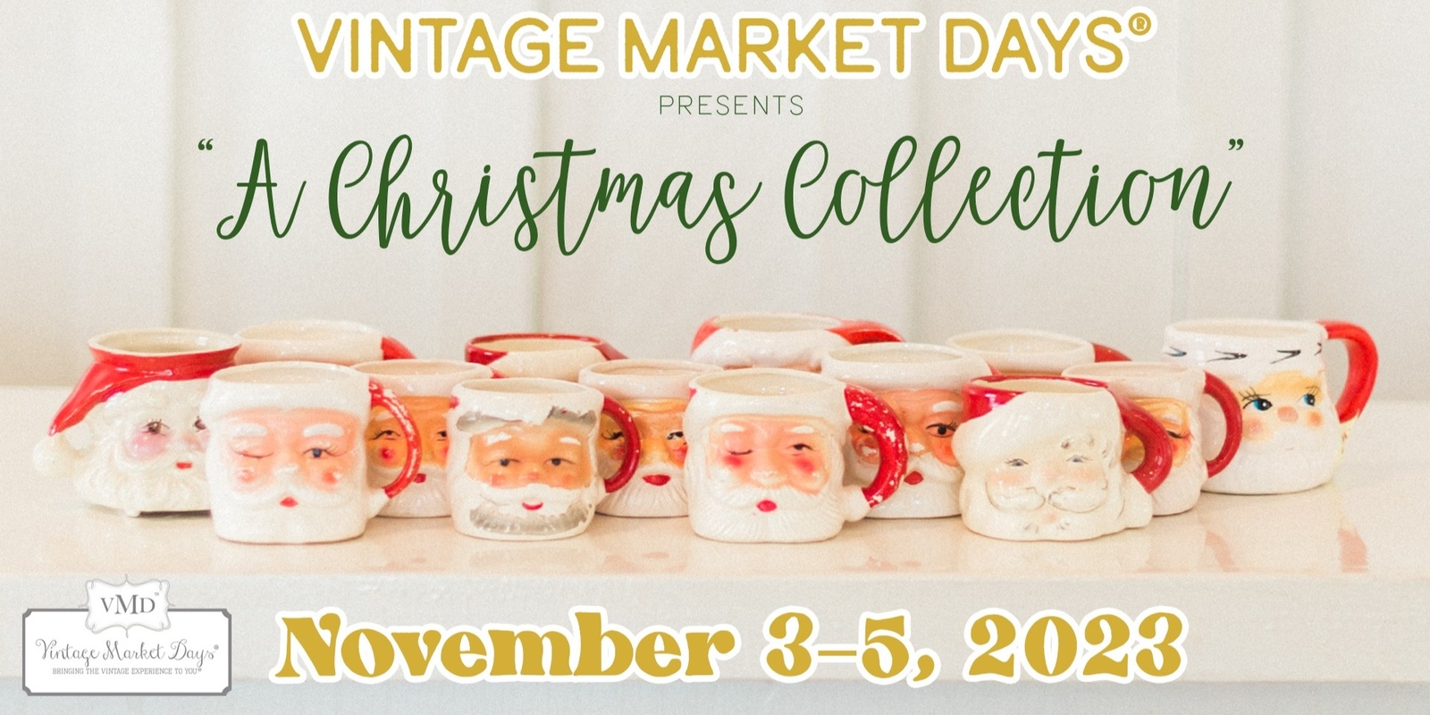 Banner image for Vintage Market Days® of Kansas City presents, "A Christmas Collection"