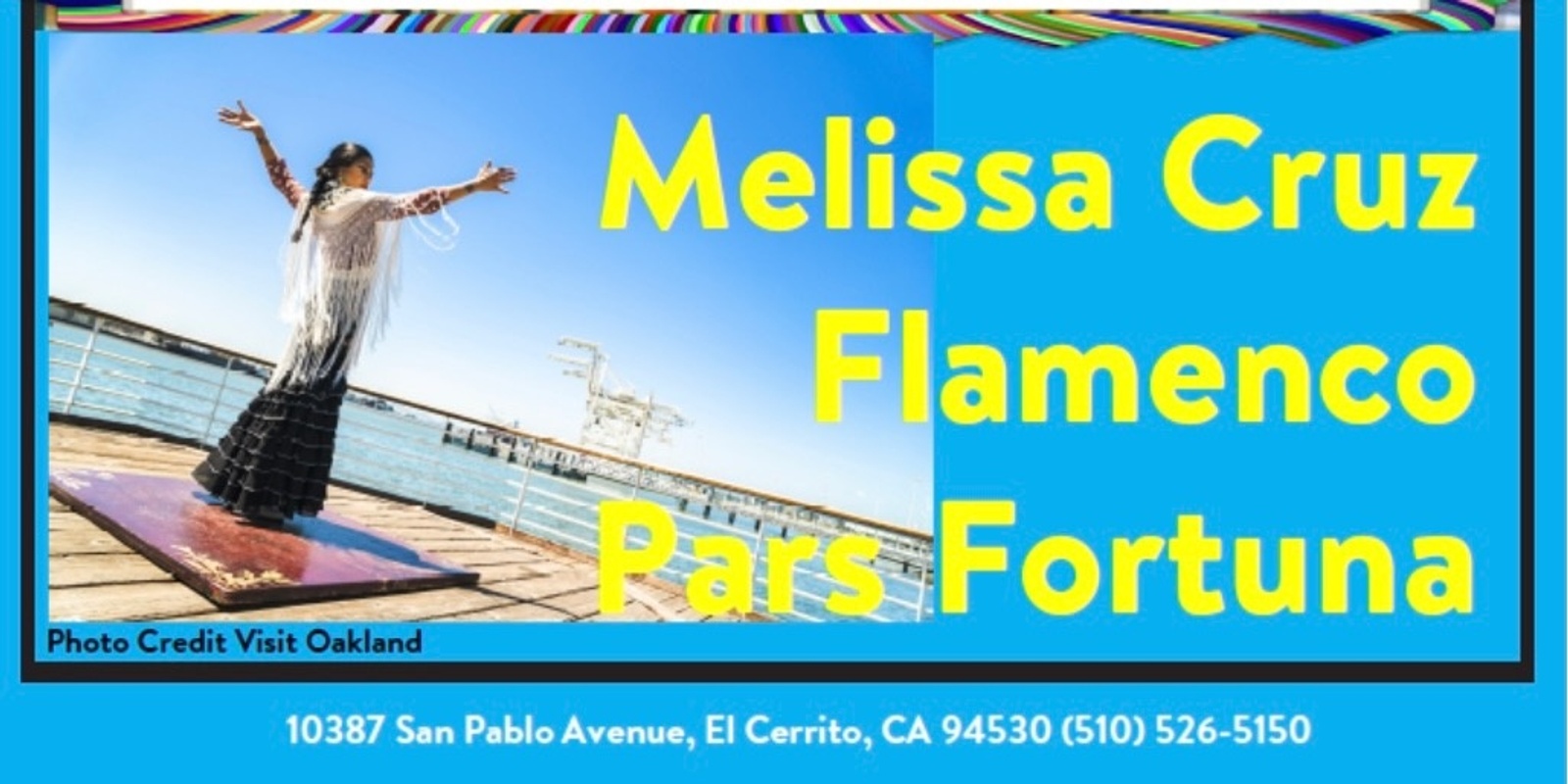 Banner image for Melissa Cruz Flamenco Pars Fortuna at The Annex Sessions, brought to you by SunJams and Javier Navarrette