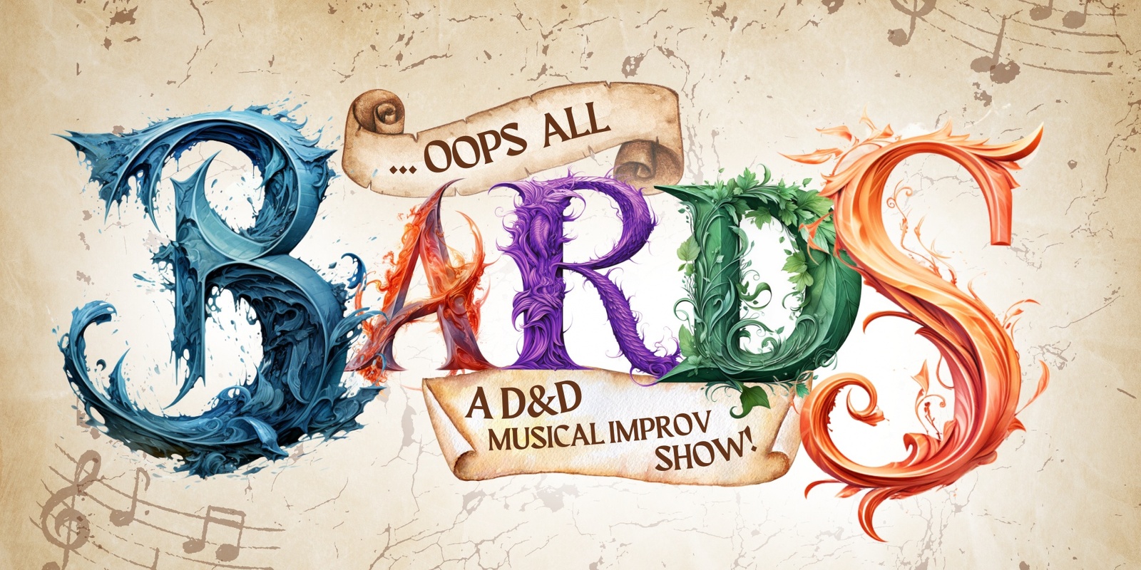 Banner image for OOPS ALL BARDS | A DnD Musical Improv Show