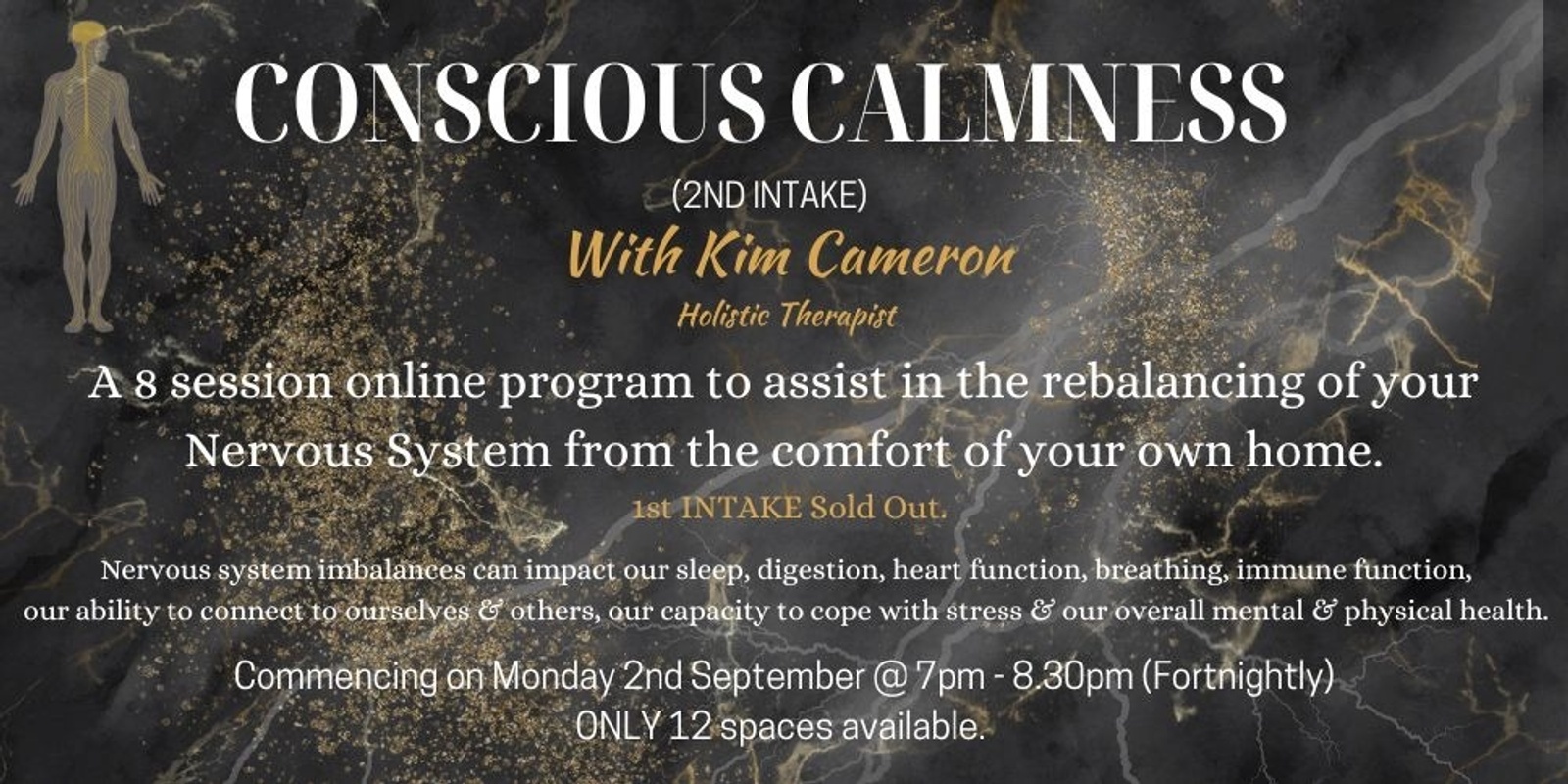 Banner image for Conscious Calmness - Balancing Your Nervous System to Improve Your Life (8 fortnightly sessions Commencing Monday 2nd September).
