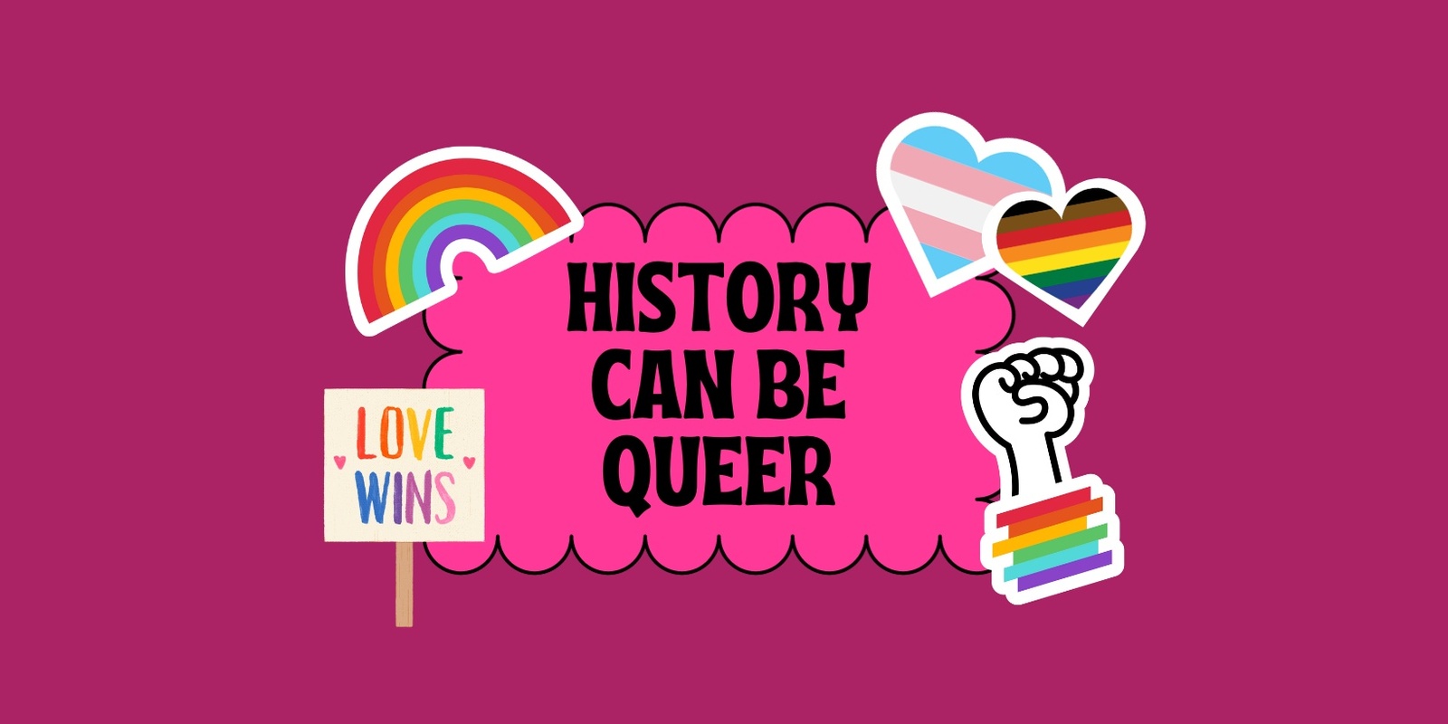 Banner image for History Can Be Queer | SheppARTon Festival