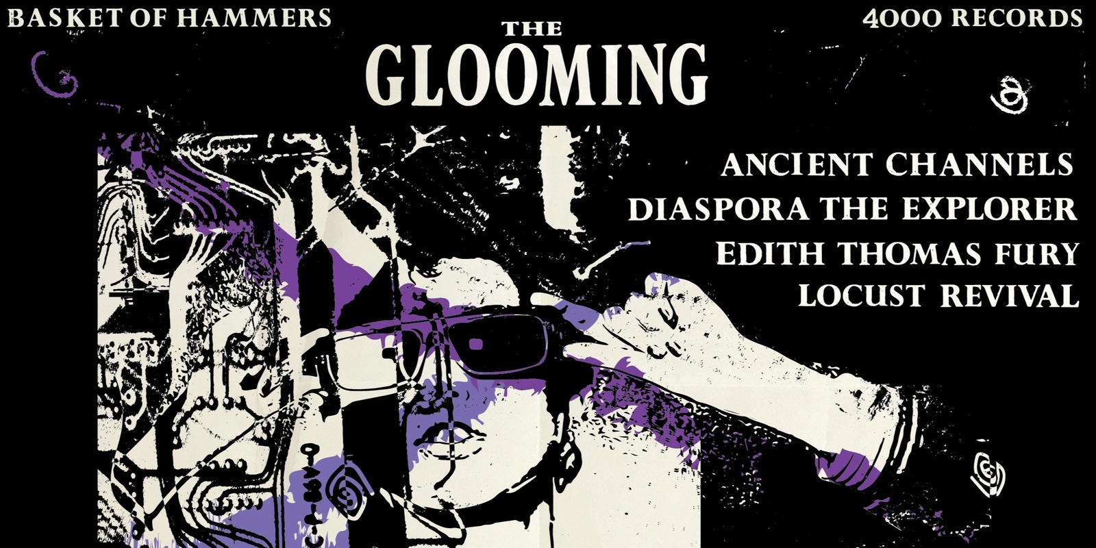 Banner image for THE GLOOMING w/ Diaspora The Explorer, Locust Revival, Ancient Channels & Edith Thomas Furey