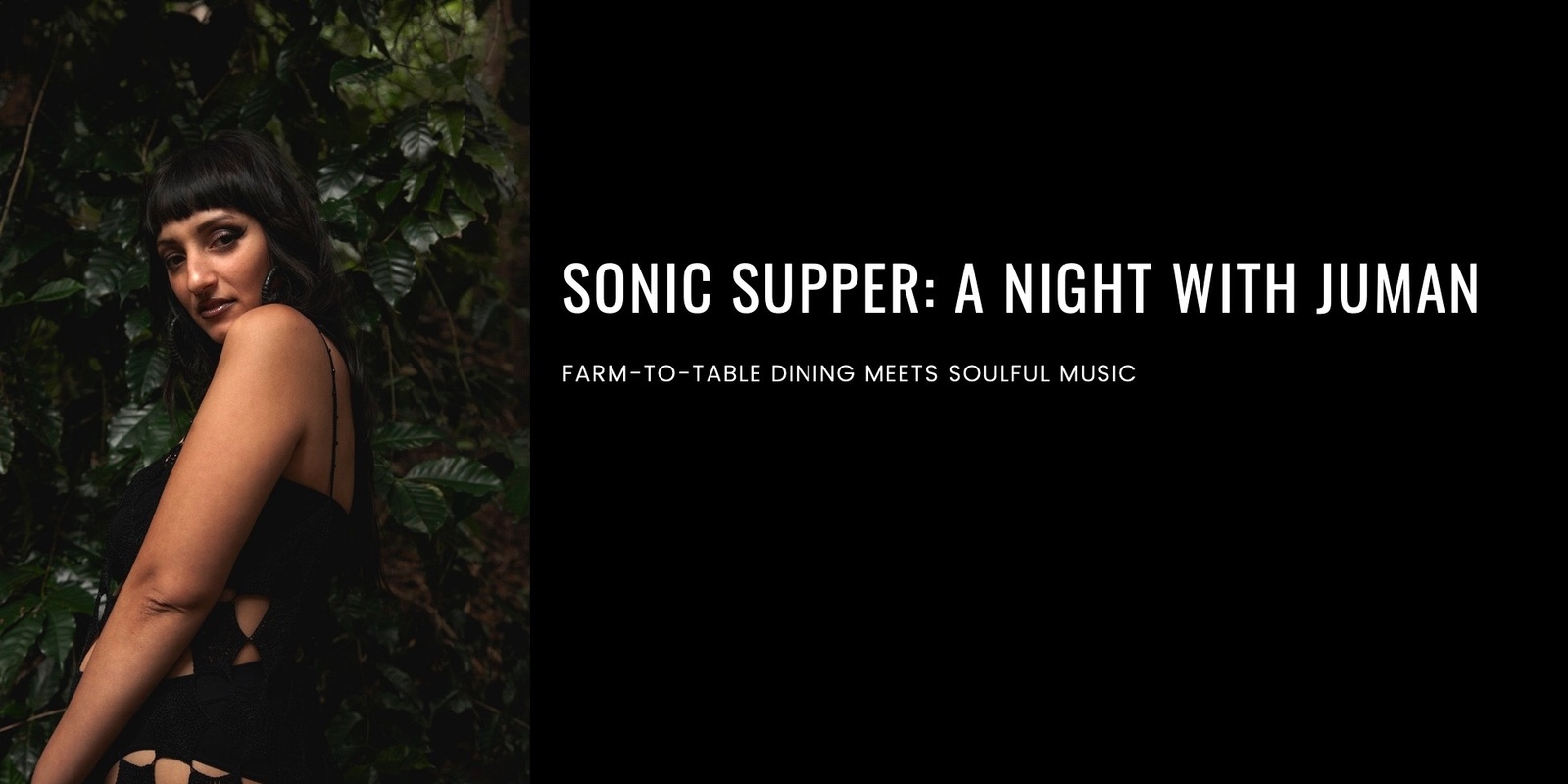 Banner image for Sonic Supper: A Night with JUMAN