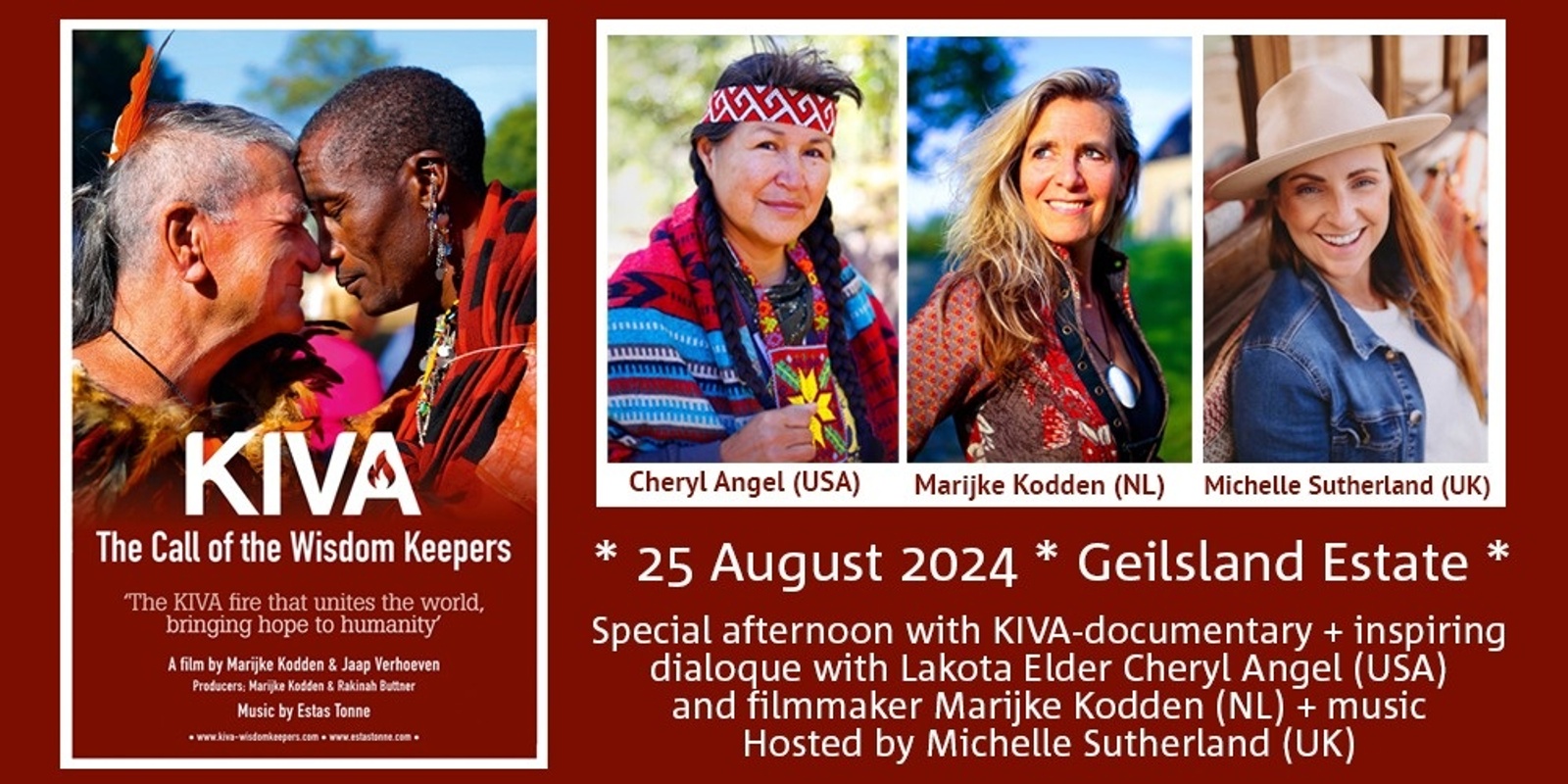 Banner image for Documentary Screening - Kiva The Call of the Wisdom Keepers with Wisdom Keeper Cheryl Angel + Music & Meditation (GEILSLAND ESTATE)
