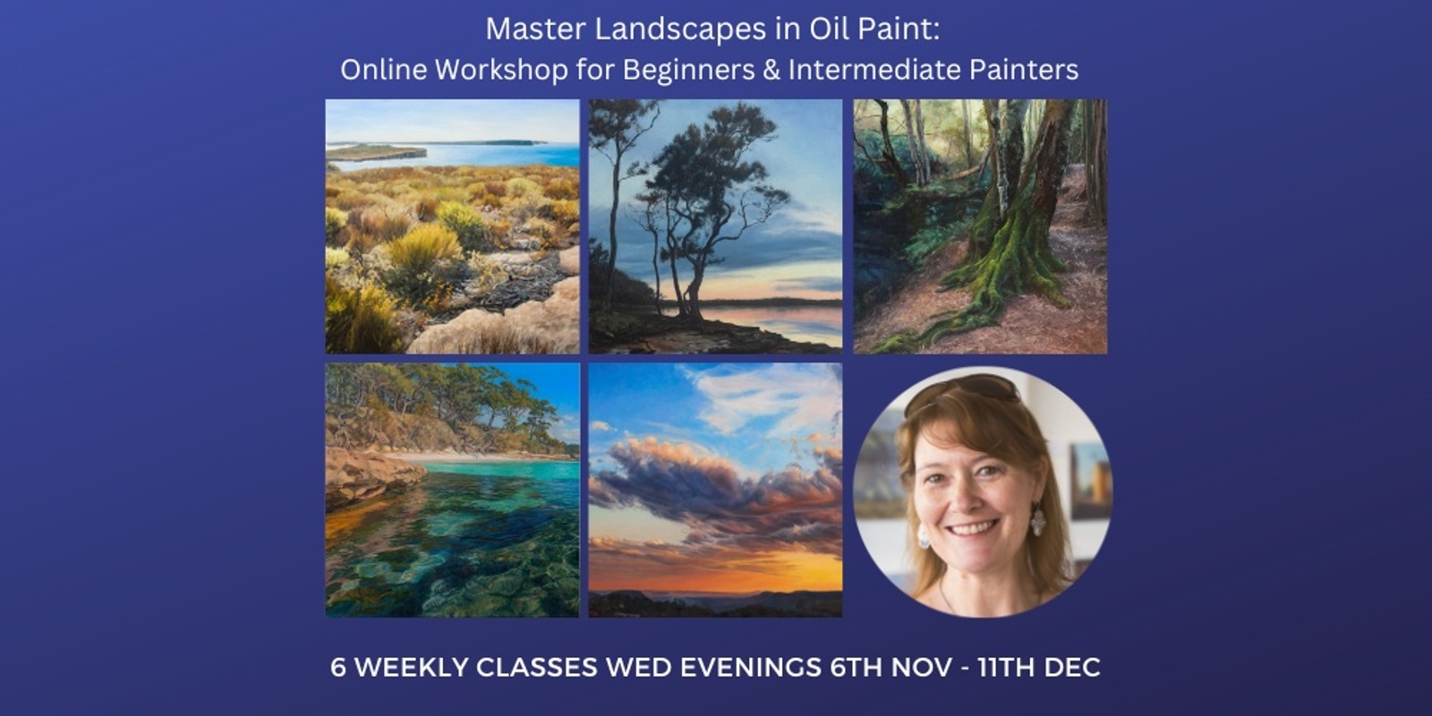 Banner image for Master Landscape in Oil Paint: Online Workshop for Beginner and Intermediate Painters